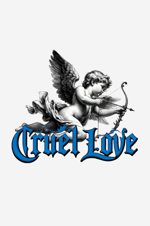 Арт для принта "Cruel Love"